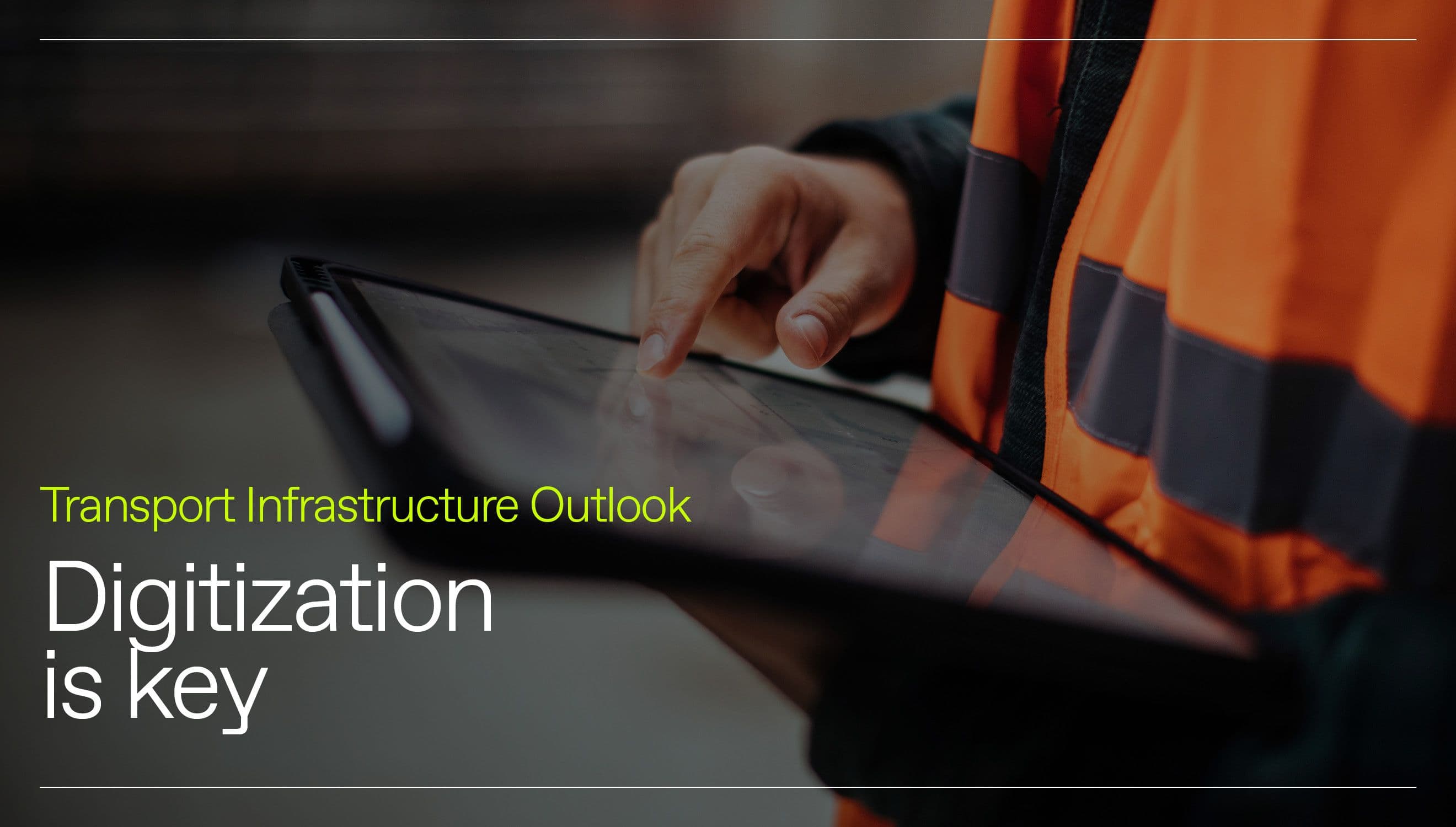 Digitization the key to modern transport infrastructure