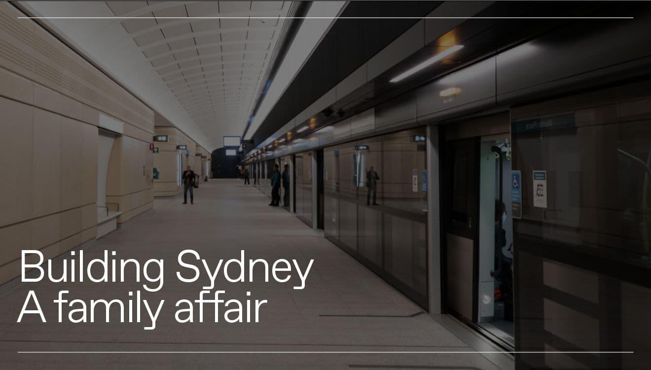 Building Sydney: A family affair